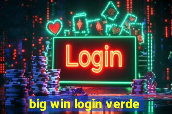 big win login verde